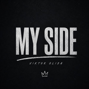 My Side by Viktor Olisa