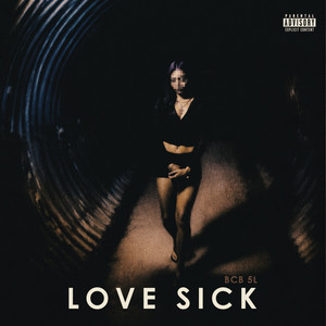 love sick by Bcb 5L