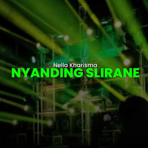 Nyanding Slirane - Remix by Nella Kharisma Remix, Pilar Music