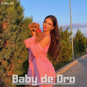 Baby de Oro by Kael AA