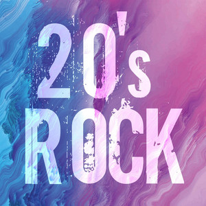 20's Rock - Compilation by Various Artists | Spotify