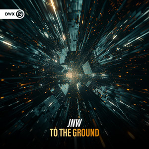 To The Ground by JNW, Dirty Workz