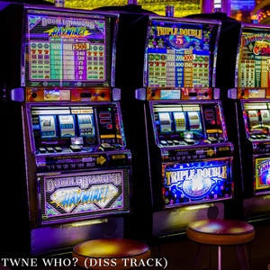 Twne WHO? (Diss Track)