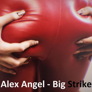 Big Strike (Alternative Version)