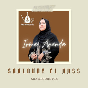 Saalouny El Nass by ARABICOUSTIC