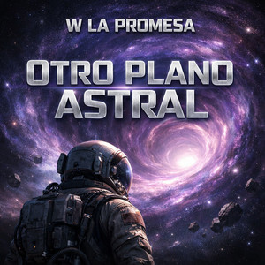 Otro Plano Astral by W la Promesa