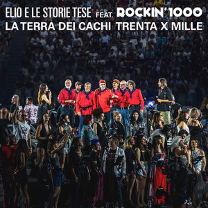 La terra dei cachi (feat. Rockin'1000) by Elio e le Storie Tese, Rockin'1000