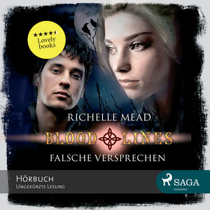 Falsche Versprechen - Blood Lines (Ungekürzt)