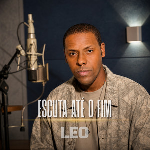 Escuta Até o Fim by Leo