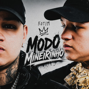 Kotim — Modo Mineirinho (2026)