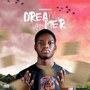 Dreamer by Xparroe