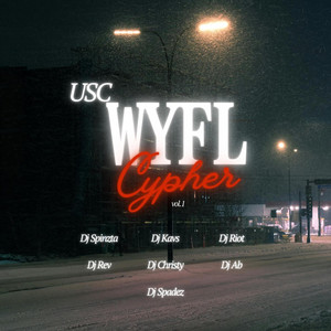 USC WYFL Cypher by Untouchable Soundcrew, Dj Kavs, DJ Spinzta, DJ Riot, DJ Rev, DjChristy, DJ AB, DJ Spadez