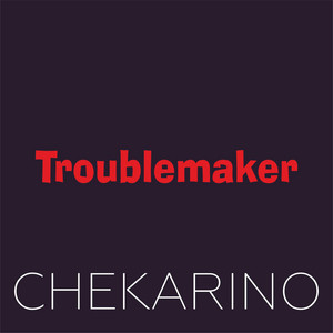 Troublemaker