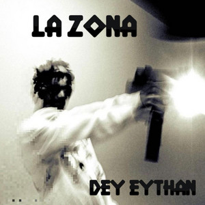La zona by Dey eythan