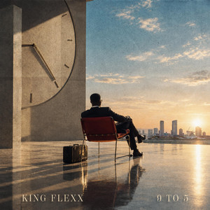 9 to 5 by King Flexx