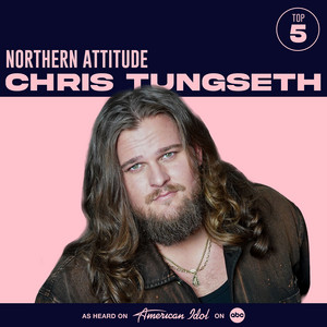 American Idol — Northern Attitude (from American Idol) (2026)