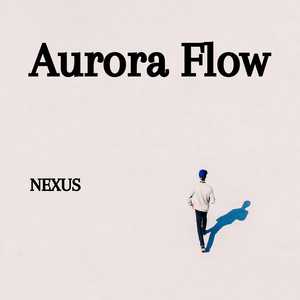 Aurora Flow by Nexus