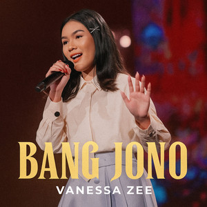 Vanessa Zee - Bang Jono