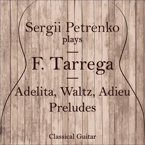 Sergii Petrenko Plays F. Tarrega