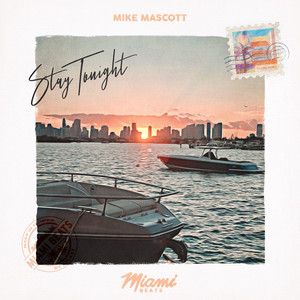 Stay Tonight by Mike Mascott
