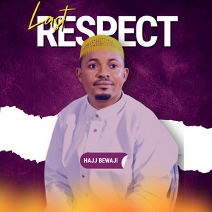 Hajjbewaji - Last Respect