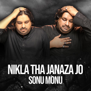 Sonu Monu - NIKLA THA JANAZA JO