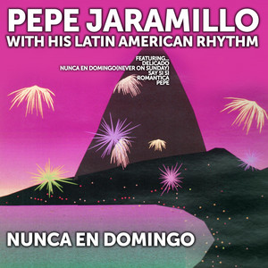 Adios by Pepe Jaramillo With His Latin American Rhythm