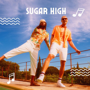 SUGAR HIGH by Make hail music
