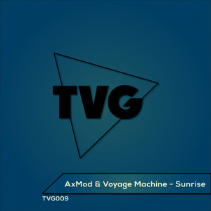 Sunrise - Original Mix by AxMod, Voyage Machine