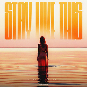 Stay Like This by PEKE, KASMET