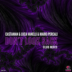 Don't Look Back - Club Mix