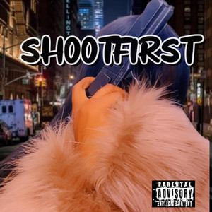 Tianab - SHOOT FIRST