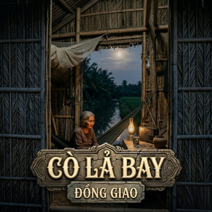 Cò Lả Bay by ĐỒNG GIAO