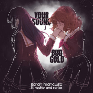 Your Sound by Sarah Mancuso, Rachie