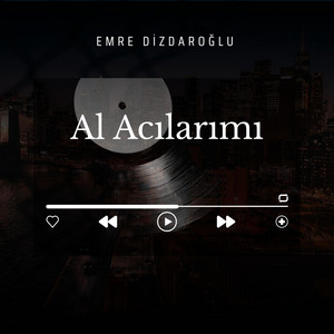 Al Acılarımı by Emre Dizdaroğlu