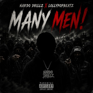 Many Men! by Nardo Drillz, Lollypopbeatz