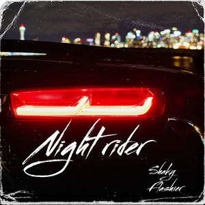 Night Rider by SHAKY FLASHIER