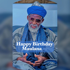 Al Mukadis - Happy Birthday Maulana