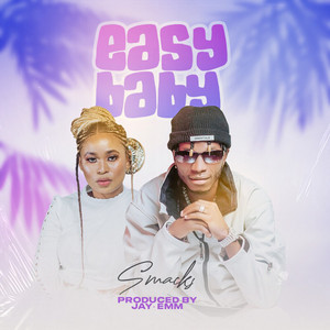 Smacks - Easy Baby