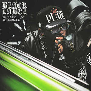 BLACK LABEL by Apache, DJ Kanzer