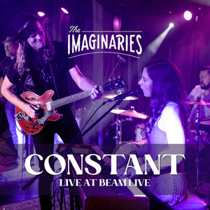 Constant - Live at Beam Live by The Imaginaries
