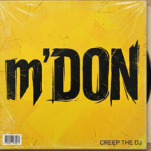 m`DON by creep the dj