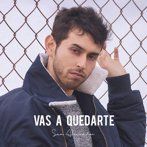 Vas a Quedarte