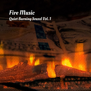 Fire Music: Quiet Burning Sound Vol. 1 album