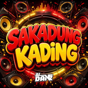 Sakadung Kading - Thaibudots by DJ Danz