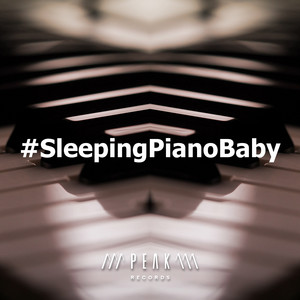 #SleepingPianoBaby album