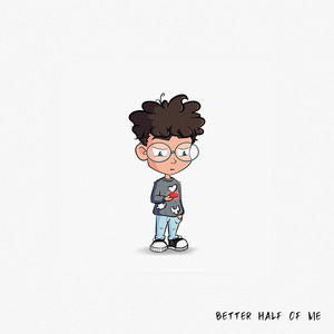 Better Half Of Me