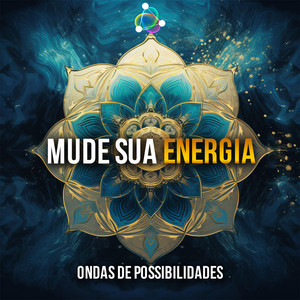 Ondas de Possibilidades - Frequência Dourada
