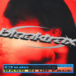 Bass In Ur Face by Chuie