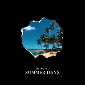 Summer Days by Sik World